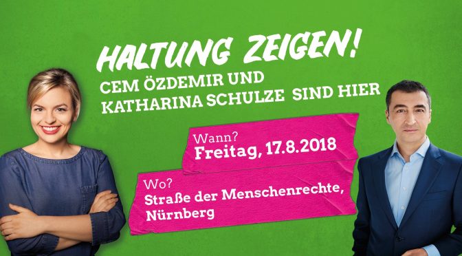 „Haltung zeigen!“ Cem Özdemir und Katharina Schulze in Nürnberg